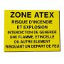 PANNEAU  PVC ADHES "ZONE ATEX" Risque dincendie et explosion"