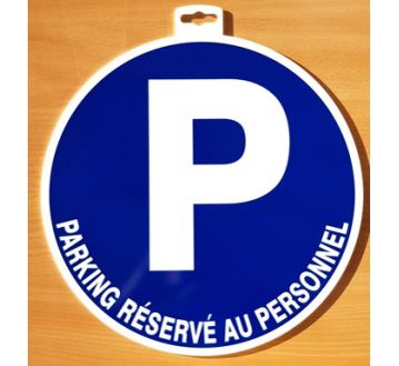 PANNEAU "PARKING RESERVE AU PERSONNEL" Diam:300mm