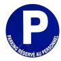 PANNEAU "PARKING RESERVE AU PERSONNEL" Diam:300mm