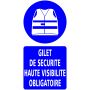 PANNEAU "GILET HAUTE VISIBILITE OBLIGATOIRE" - 300X600mm