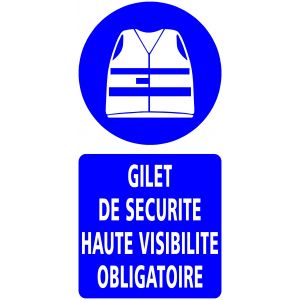 PANNEAU "GILET HAUTE VISIBILITE OBLIGATOIRE" - 300X600mm