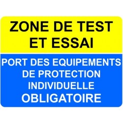 PANNEAU "ZONE DE TEST ET ESSAI" - 800x600mm