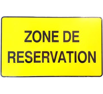 PANNEAU PVC "ZONE DE RESERVATION" - 330X200m