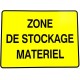 PANNEAU PVC "ZONE DE STOCKAGE MATERIEL" - 800x600mm