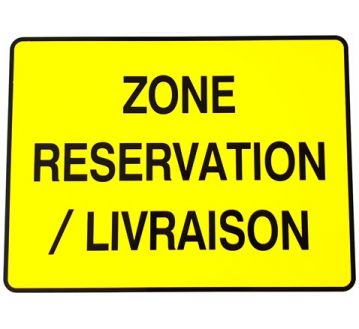 PANNEAU PVC "ZONE RESERVATION LIVRAISON" - 800x600mm