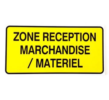 PANNEAU PVC "ZONE RECEPTION MARCHANDISES-MATERIEL" 300x150mm