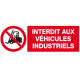 PANNEAU PVC "INTERDICTION AUX VEHICULES DE MANUTENTION" - 330X120MM