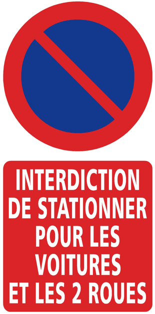 Panneau interdiction stationner voitures et 2 roues - ProtecNord
